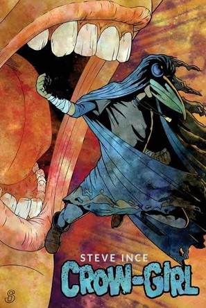 Crow-Girl by Steve Ince 9781739231033