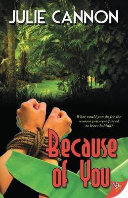 Because of You by Julie Cannon 9781626391994