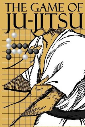 The Game of Ju-Jitsu by Taro Miyake 9781958425008