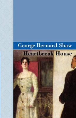 Heartbreak House by George Bernard Shaw 9781605121765