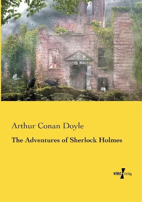 The Adventures of Sherlock Holmes by Sir Arthur Conan Doyle 9783737201674
