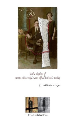 In the rhythm of Marta Chiccovsky's and Alfred Lenicek's reality by Wilhelm Singer 9783738610284