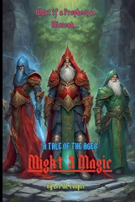 Might & Magic by Lee M Cooper 9798224774982