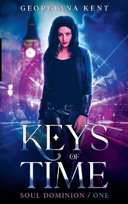 Keys of Time by Georgiana Kent 9781393641209