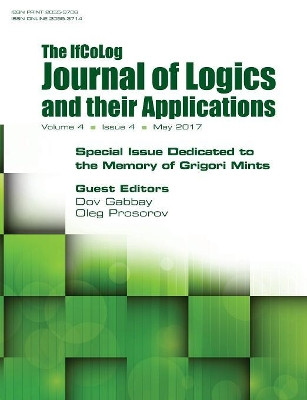 Ifcolog Journal of Logics and their Applications. Special Issue Dedicated to the Memory of Grigory Mints. Volume 4, number 4 by Dov Gabbay 9781848902404