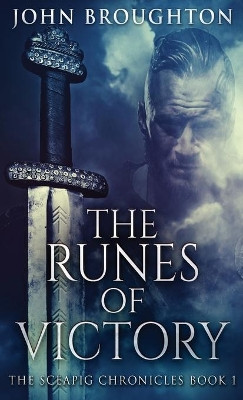 The Runes Of Victory by John Broughton 9784867475645