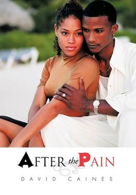 After the Pain by David Caines 9781426950490