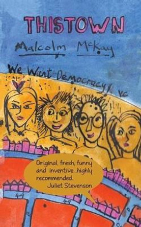 This Town by Malcolm McKay 9781911124108