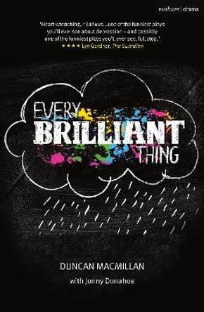 Every Brilliant Thing by Duncan Macmillan