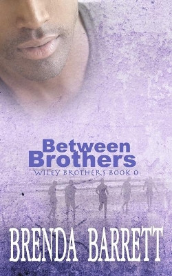 Between Brothers by Brenda Barrett 9789768247605