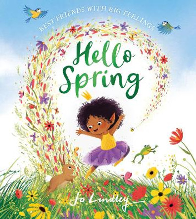 Hello Spring (A Little Seasons Story) by Jo Lindley