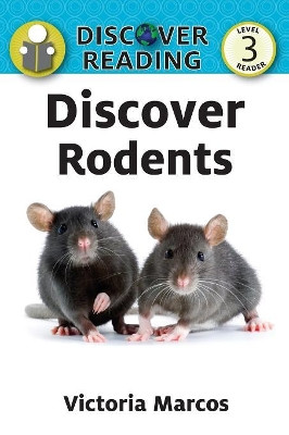 Discover Rodents by Victoria Marcos 9781532405419