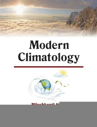 Modern Climatology by Pijushkanti Saha 9788184247565