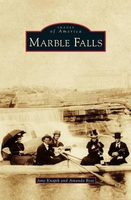 Marble Falls by Jane Knapik 9781531674854