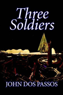 Three Soldiers by John Dos Passos 9781598187144