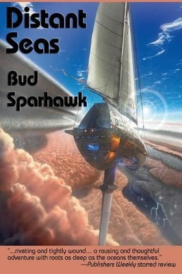 Distant Seas by Bud Sparhawk 9781627556330