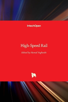 High-Speed Rail by Hamid Yaghoubi 9781838809225