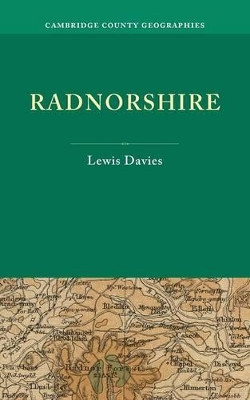 Radnorshire by Lewis Davies 9781107691414