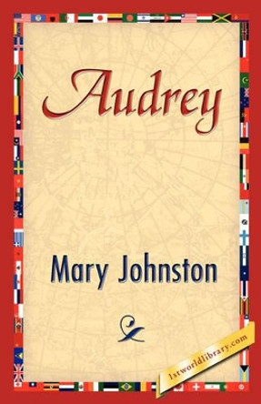 Audrey by Johnston Mary Johnston 9781421844749