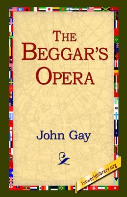 The Beggar's Opera by John Gay 9781421809656