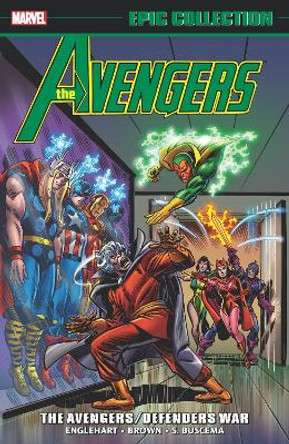 Avengers Epic Collection: The Avengers/Defenders War by Steve Englehart