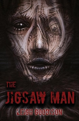 The Jigsaw Man by Leigh Goodison 9781945136016