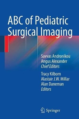 ABC of Pediatric Surgical Imaging by Savvas Andronikou 9783540893844