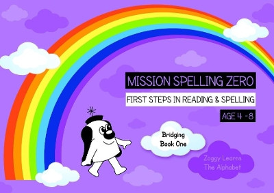 Zoggy Learns The Alphabet (Bridging Book 1): Violet Level 1 by Sally Jones 9781913277000