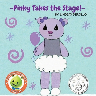 Pinky Takes the Stage! by Lindsay Derollo 9781088034217