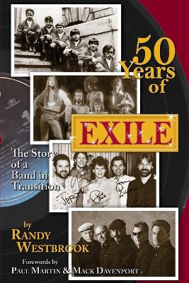 50 Years of Exile: The Story of a Band in Transition by Randy Westbrook 9781956027495