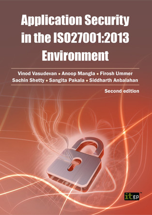 Application Security in the ISO 27001: 2013 Environment by Vinod Vasudevan 9781849287678