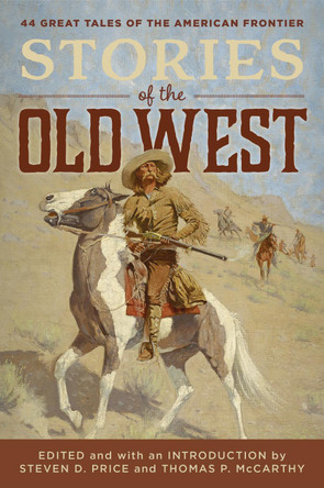 Stories of the Old West by Steven D. Price 9781493031986