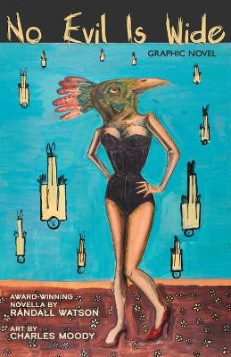 No Evil is Wide: Graphic Novel by Randall Watson 9781956440577