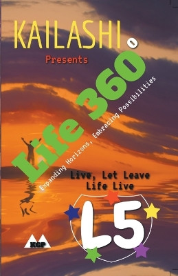 Life 360 by Kailashi 9798223313434