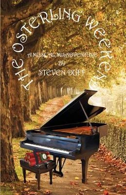 The Osterling Weekend by Steven Duff 9781897242179