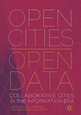 Open Cities  Open Data: Collaborative Cities in the Information Era by Scott Hawken 9789811366079