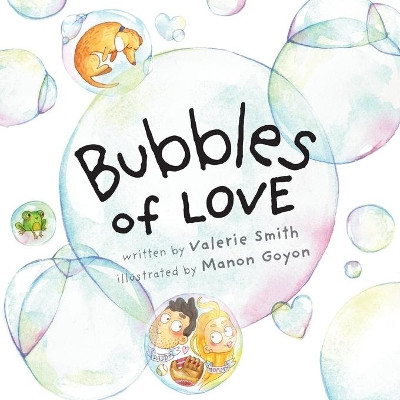 Bubbles of Love by Valerie Smith 9781733967075