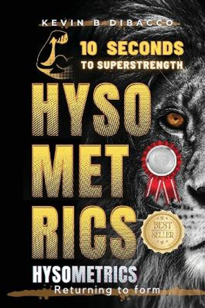 Hysometrics by Kevin B Dibacco 9781915345004