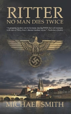 No Man Dies Twice by Michael Smith 9781739754006