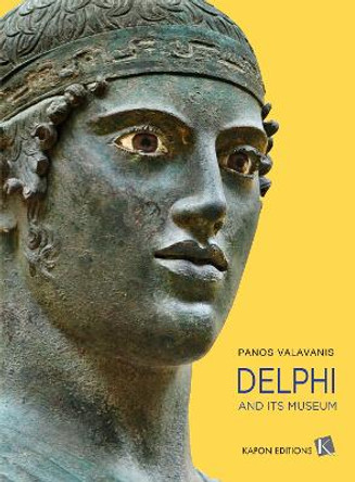 Delphi and its Museum (English language edition) by Panos Valavanis