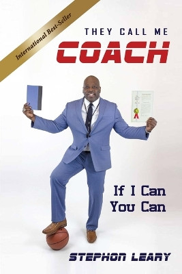 They Call Me Coach by Stephon Leary 9781952884115