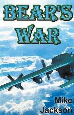 Bear's War by Mike Jackson 9798215526538