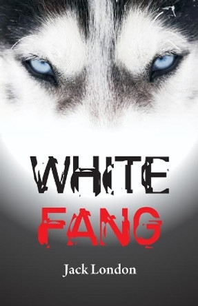 White Fang by Jack London 9789388841498