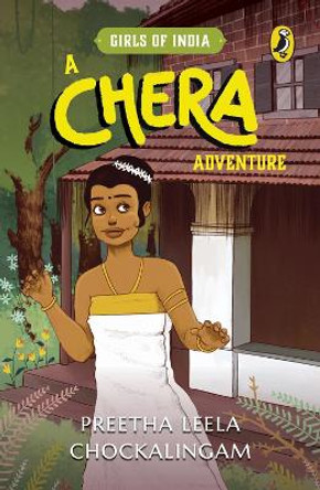 A Chera Adventure (Girls of India Series) by Preetha Leela Chockalingam