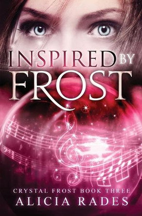 Inspired by Frost by Alicia Rades 9781960731326