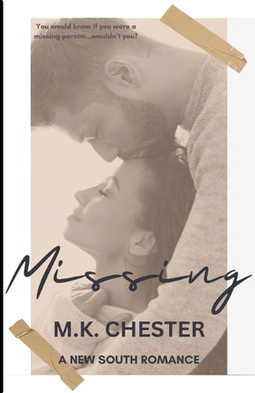 Missing by M K Chester 9781393457480