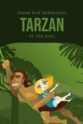 Tarzan of the Apes by Edgar Rice Burroughs 9781800760950