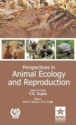 Perspectives in Animal Ecology and Reproduction Vol. 7 by V. K. Gupta 9789351241362