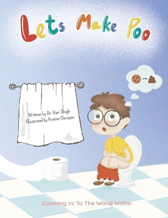 Let's Make Poo: Plop Plop Plop by Rani Singh 9781738470006