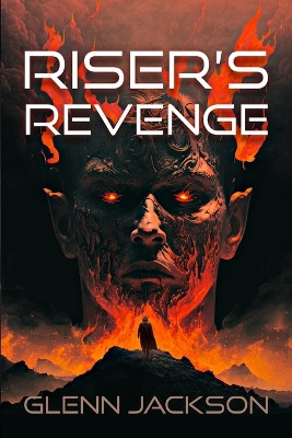Riser's Revenge by Glenn Jackson 9781961194175